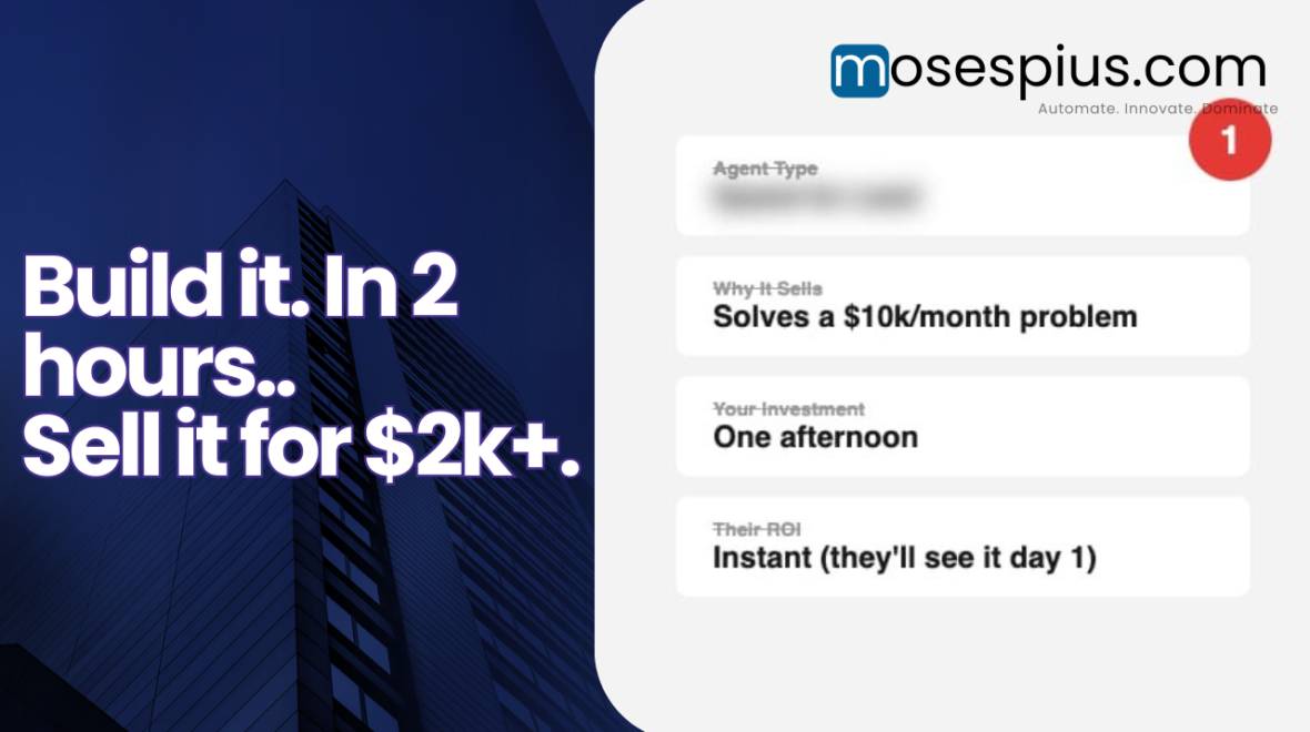 The Simple AI agent you can build in 2 hours then sell for $2k+